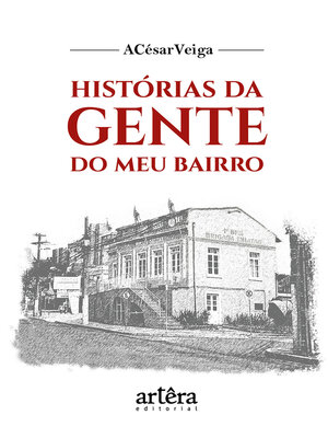 cover image of Histórias da Gente do Meu Bairro